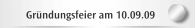 Gr&uuml;ndungsfeier am 10.09.09
