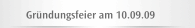 Gr&uuml;ndungsfeier am 10.09.09